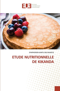 Etude Nutritionnelle de Kikanda