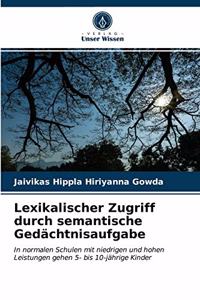 Lexikalischer Zugriff durch semantische Gedächtnisaufgabe