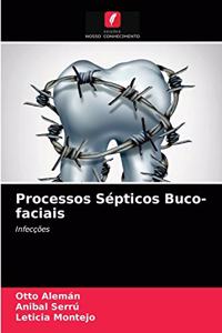 Processos Sépticos Buco-faciais