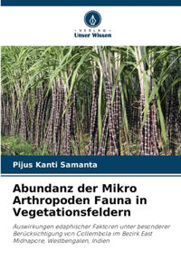 Abundanz der Mikro Arthropoden Fauna in Vegetationsfeldern