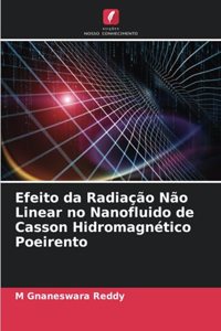 Efeito da Radiação Não Linear no Nanofluido de Casson Hidromagnético Poeirento
