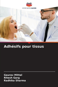 Adhésifs pour tissus