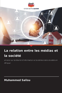 La relation entre les médias et la société