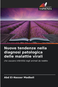 Nuove tendenze nella diagnosi patologica delle malattie virali
