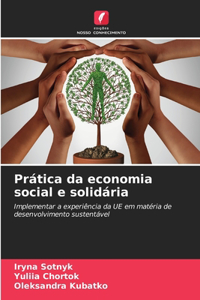 Prática da economia social e solidária