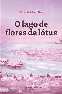 O lago de flores de lótus