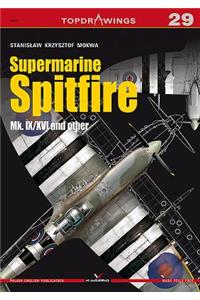 Supermarine Spitfire Mk. Ix/Xvi and Other
