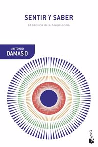 Sentir y saber: El camino de la consciencia
