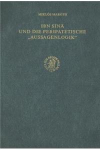 Ibn Sīnā und die peripatetische 'Aussagenlogik'
