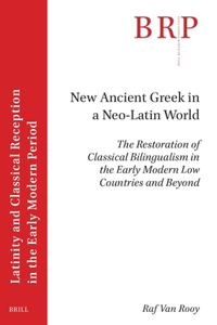 New Ancient Greek in a Neo-Latin World