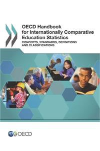 OECD handbook for internationally comparative education statistics