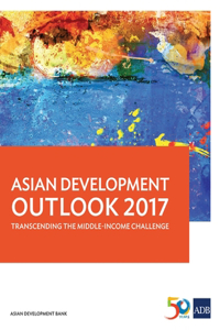 Asian Development Outlook 2017