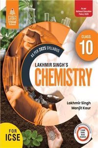 Lakhmir Singh's Chemistry For ICSE Class - 10 (Paperback, Lakhmir singh, Manjit Kaur)