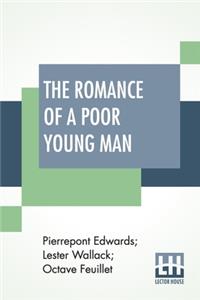 The Romance Of A Poor Young Man