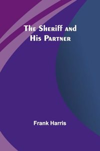 Sheriff and His Partner