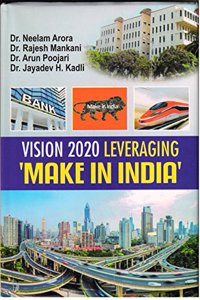 Vision 2020 Leveraging Make in India in 3 vols