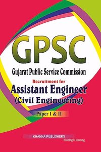 GPSC Gujrat Public ServiceCommission Assistant Engineer (Civil Engineering) Paper I & II [Perfect Paperback] Khanna Editorial