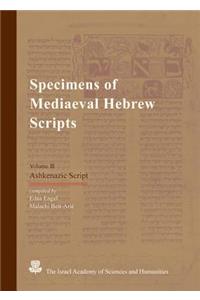 Specimens of Mediaeval Hebrew Scripts, Vol. III