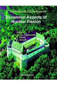 Dynamical Aspects of Nuclear Fission: 4th International Conf, Danf-98, Oct 98, Slovak