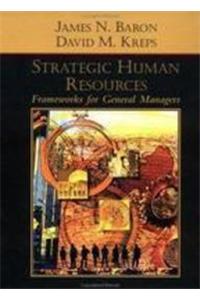 Strategis Human Resources : Frameworks For General Managers