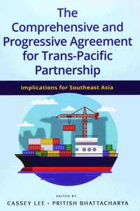 Comprehensive and Progressive Agreement for Trans-Pacific Partnership