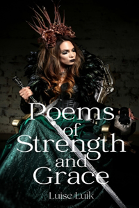 Poems of Strength and Grace