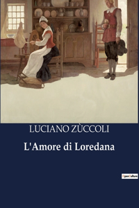 L'Amore di Loredana