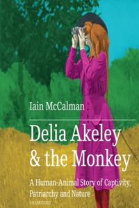 Delia Akeley and the Monkey