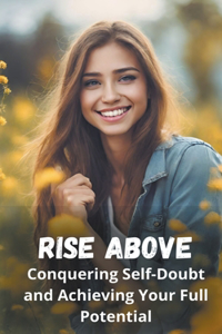 Rise Above