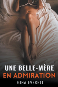 Belle-Mère en Admiration