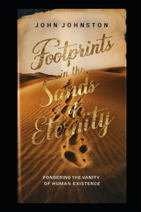 Footprints in the Sands of Eternity
