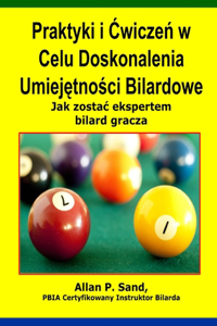 Praktyki i Ćwiczeń w Celu Doskonalenia Umiejętności Bilardowe