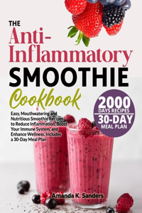 Anti-Inflammatory Smoothie Cookbook