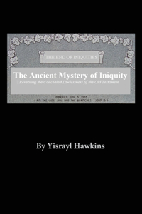 Ancient Mystery of Iniquity