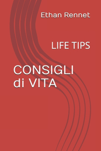 CONSIGLI di VITA