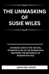The Unmasking of Susie Wiles