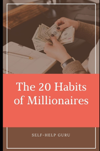 20 Habits of Successful Millionaires