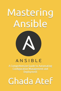 Mastering Ansible