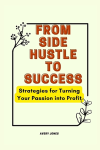 From Side Hustle to Success