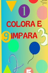 Colora I Numeri E Imparali