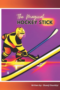 Magical Hockey Stick