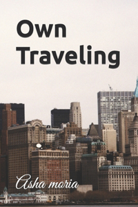 Own Traveling