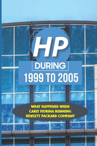 HP During 1999 To 2005