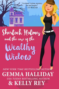 Sherlock Holmes and the Case of the Wealthy Widow