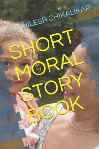 Short Moral Story Book