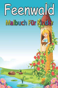 Feenwald malbuch für Kinder