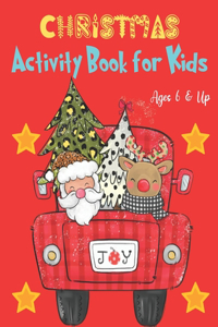 Christmas Activity Book for Kids Ages 6 & Up