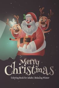 Merry Christmas Coloring Book for Adults Relaxing Winter