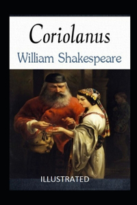 Coriolanus illustrated