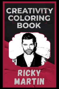 Ricky Martin Creativity Coloring Book
